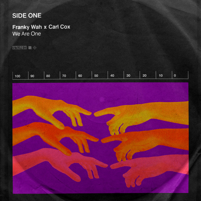Franky Wah & Carl Cox — We Are One cover artwork
