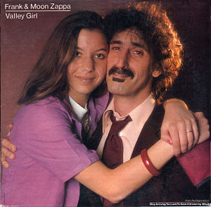 Frank Zappa featuring Moon Zappa — Valley Girl cover artwork