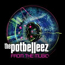 The Potbelleez &quot;From The Music&quot; cover artwork