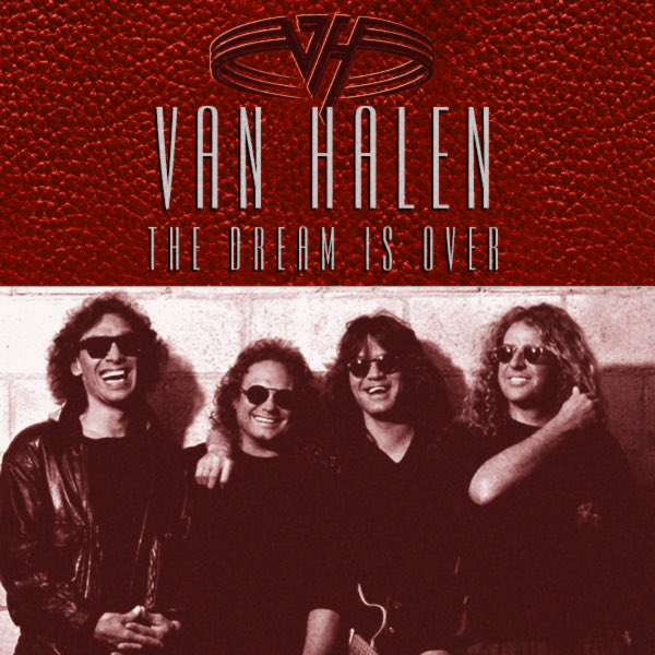 Van Halen The Dream is Over cover artwork
