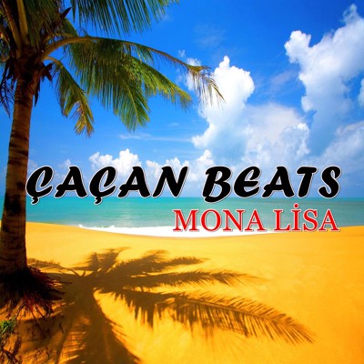 Çaçan Beats — Mona Lisa cover artwork