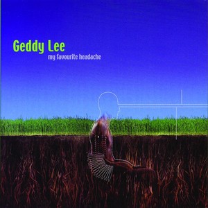 Geddy Lee My Favorite Headache cover artwork