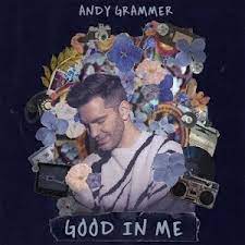 Andy Grammer — Good In Me cover artwork