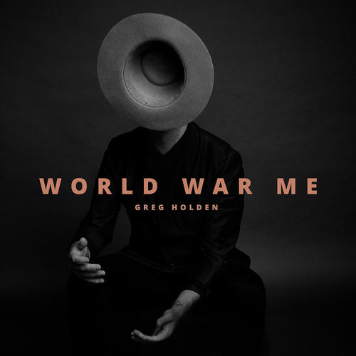 Greg Holden World War Me cover artwork
