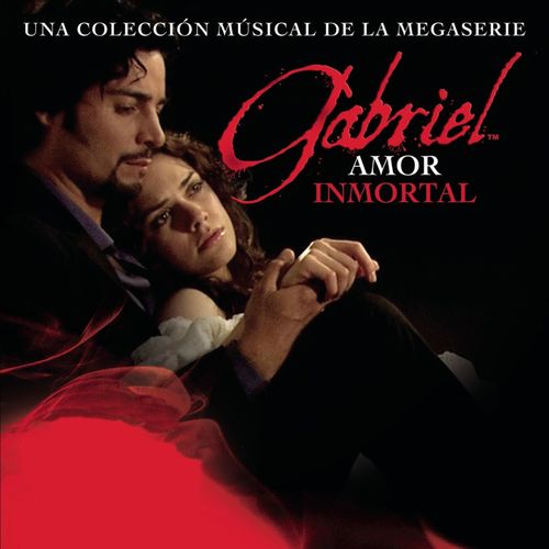 Chayanne Gabriel (Una Colección Musical de la Megaserie) cover artwork