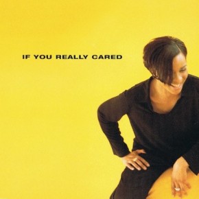 Gabrielle If You Really Cared cover artwork