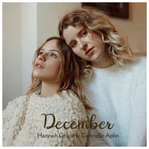 Gabrielle Aplin &amp; Hannah Grace — Have Yourself A Merry Little Christmas cover artwork