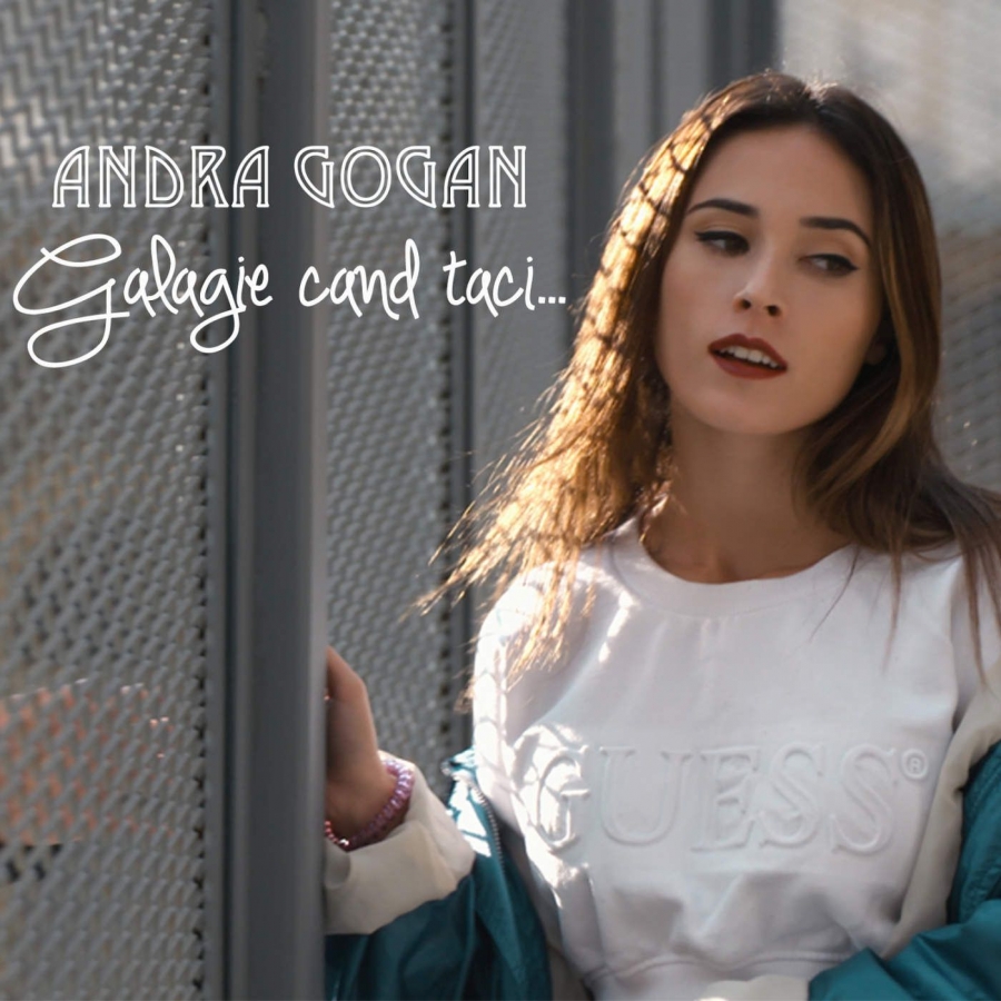 Andra Gogan — Galagie Cand Taci cover artwork