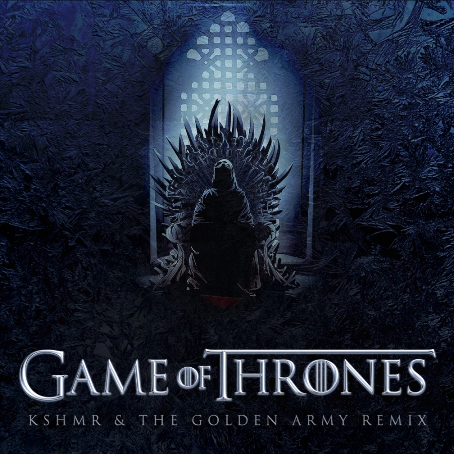 Ramin Djawadi — Game of Thrones (KSHMR &amp; The Golden Army Remix) cover artwork