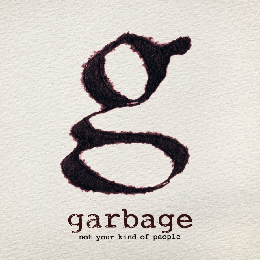 Garbage — Not Your Kind of People cover artwork