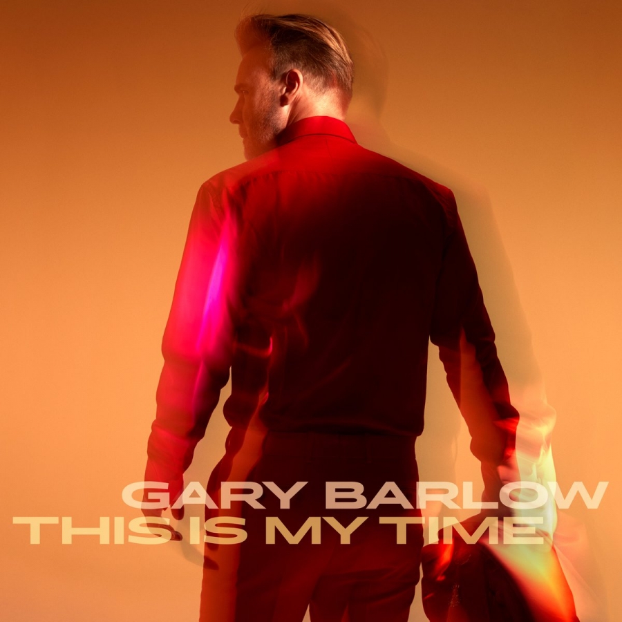 Gary Barlow This Is My Time cover artwork