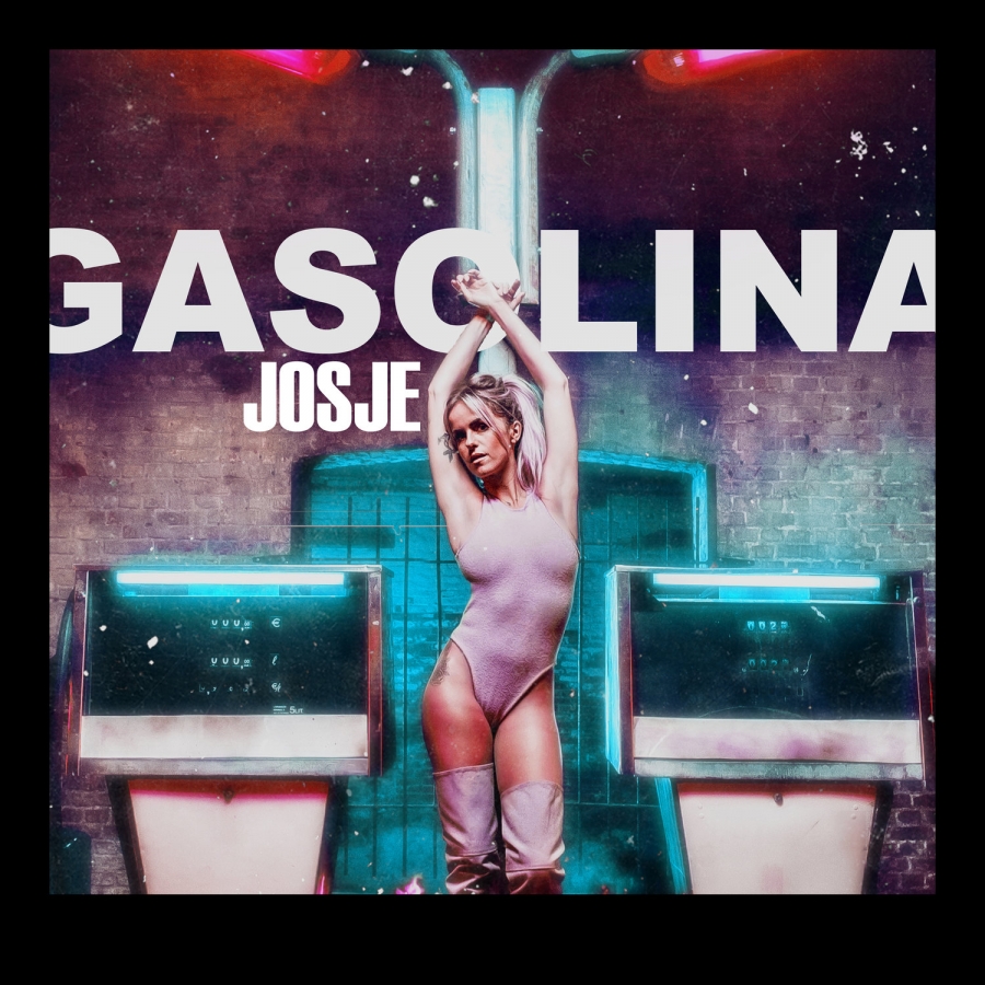 Josje — Gasolina cover artwork