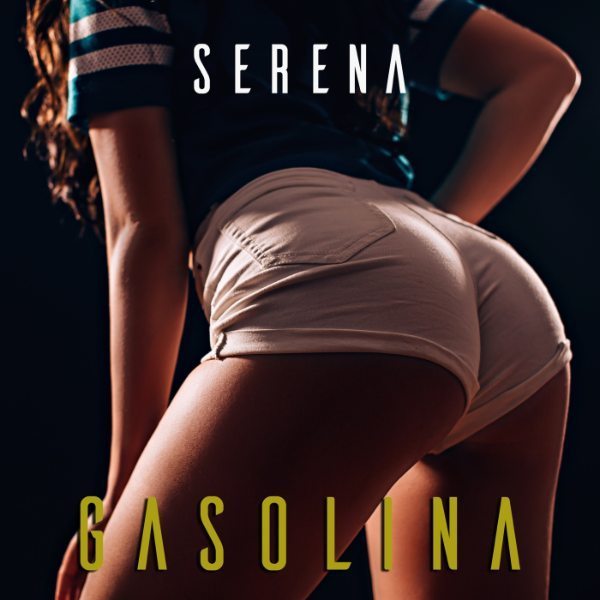 Serena Gasolina cover artwork
