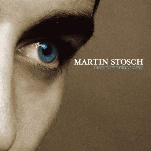 Martin Stosch — Geh nicht einfach weg! cover artwork