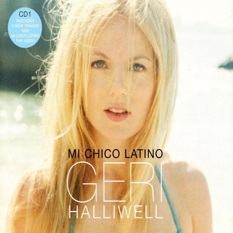 Geri Halliwell — Mi Chico Latino cover artwork