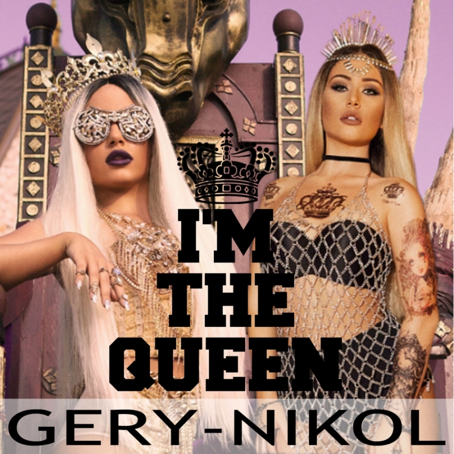 Gery-Nikol I&#039;m The Queen - Single cover artwork