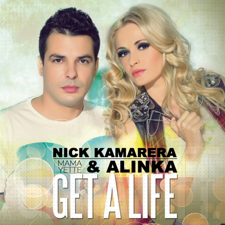 Nick Kamarera ft. featuring Alinka Get a Life (Mama Yette) cover artwork
