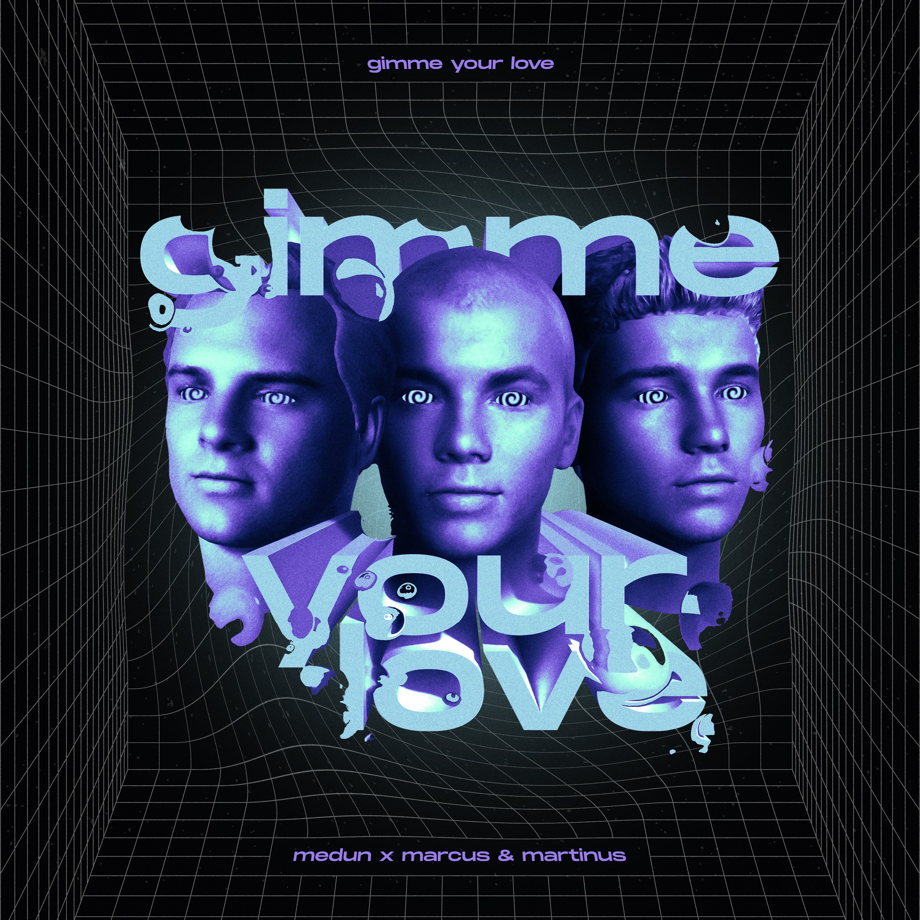 MEDUN featuring Marcus &amp; Martinus — Gimme Your Love cover artwork
