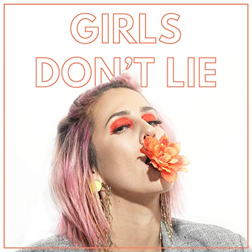 Dev — Girls Don&#039;t Lie cover artwork