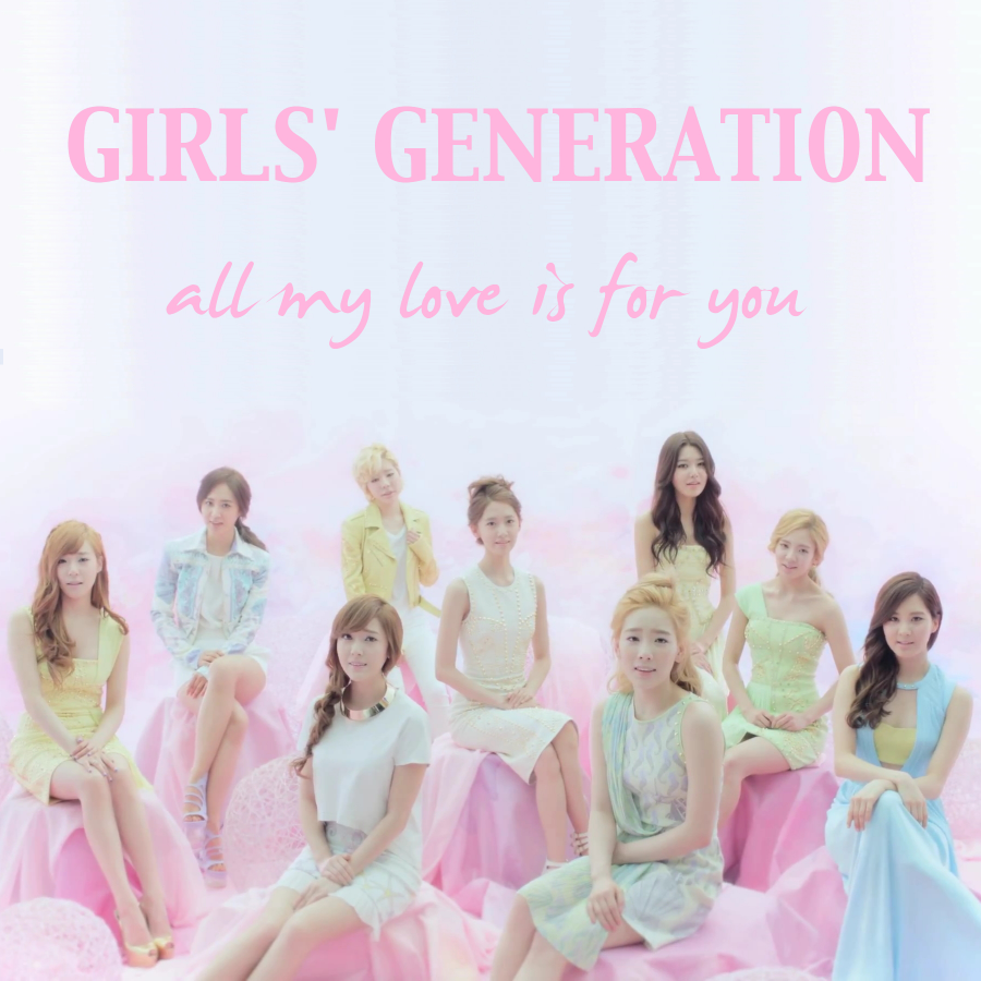 Girls&#039; Generation — All My Love Is For You cover artwork