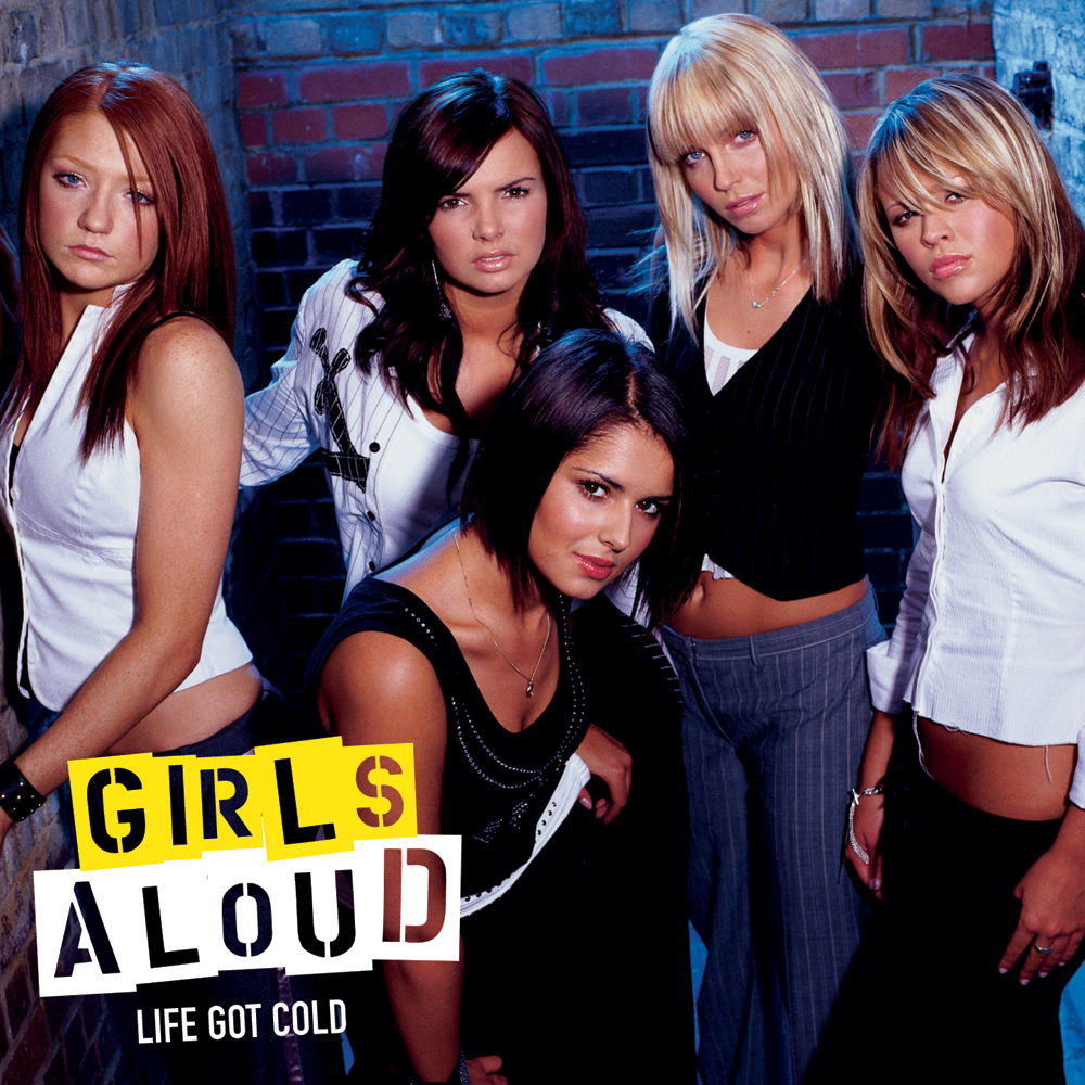 Girls Aloud Life Got Cold cover artwork