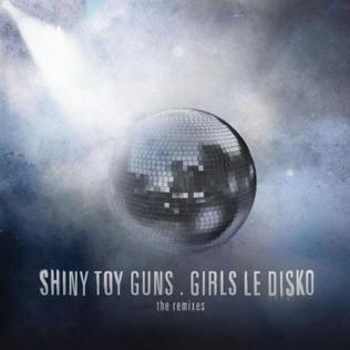 Shiny Toy Guns Girls Le Disko cover artwork