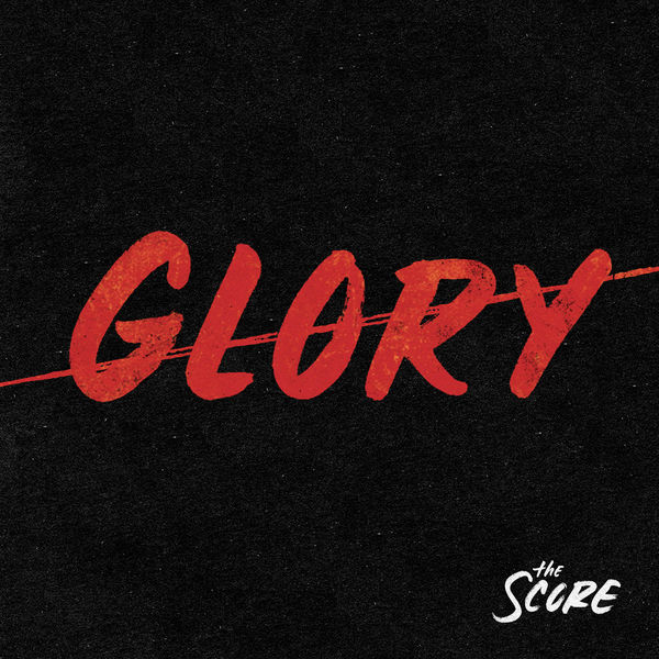 The Score — Glory cover artwork