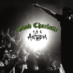 Good Charlotte The Anthem cover artwork