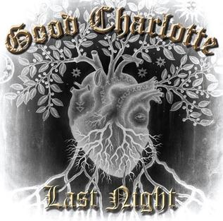 Good Charlotte — Last Night cover artwork