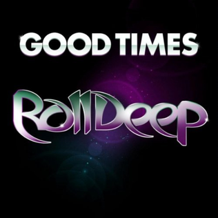 Roll Deep featuring Jodie Connor — Good Times cover artwork