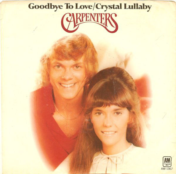 Carpenters — Goodbye To Love cover artwork