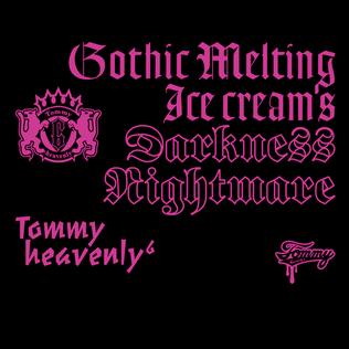 Tommy heavenly6 Gothic Melting Ice Cream&#039;s Darkness Nightmare cover artwork