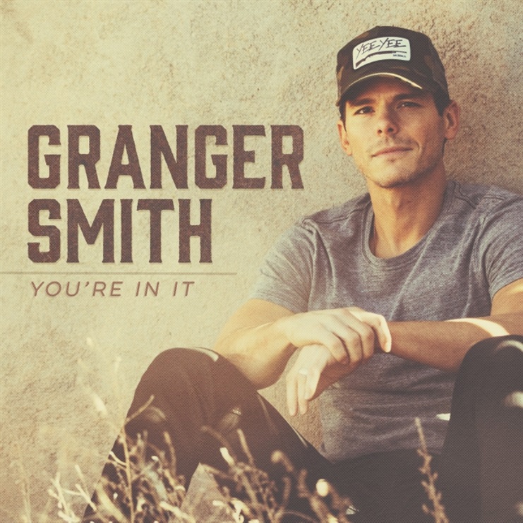 Granger Smith — You&#039;re In It cover artwork