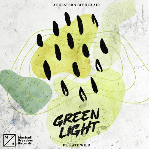 AC Slater & Bleu Clair featuring Kate Wild — Green Light cover artwork