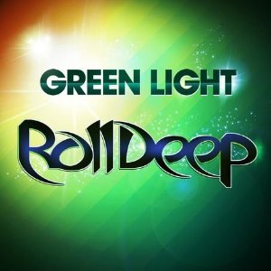 Roll Deep — Green Light cover artwork