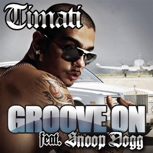 Timati featuring Snoop Dogg — Groove On cover artwork