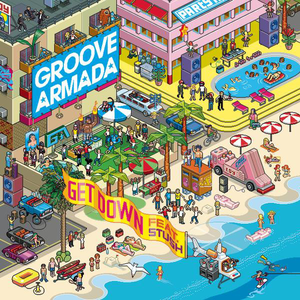 Groove Armada featuring Stush — Get Down cover artwork