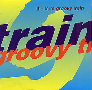 The Farm — Groovy Train cover artwork