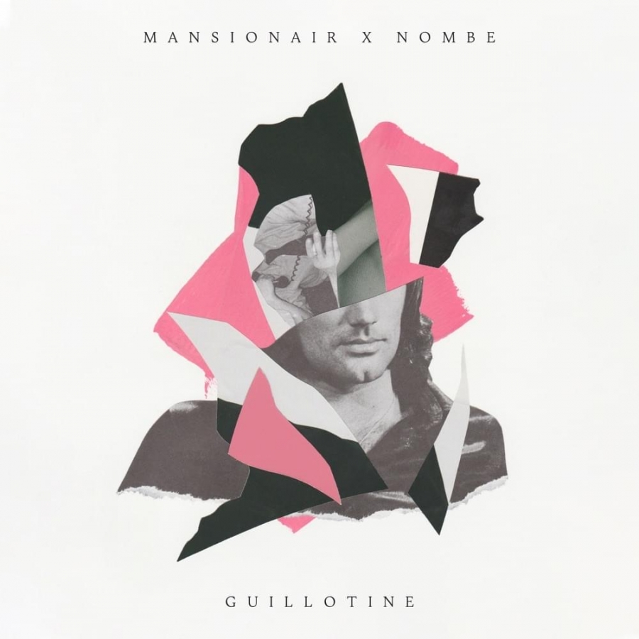 Mansionair featuring NoMBe — Guillotine cover artwork