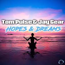 TOM PULSE featuring JAY GEAR — Hopes &amp; dreams - Radio mix cover artwork
