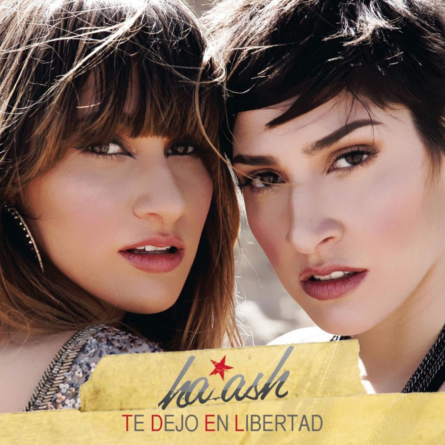 Ha-Ash — Te Dejo en Libertad cover artwork
