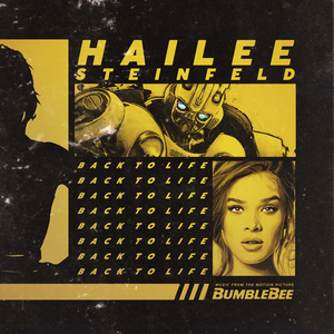 Hailee Steinfeld Back To Life - 80s Remix cover artwork