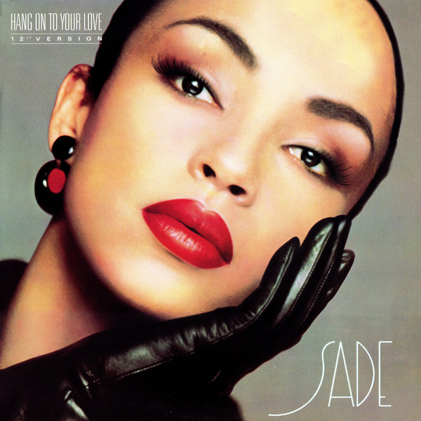 Sade Hang On to Your Love cover artwork