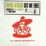 Hard Attack — Set Me Free cover artwork