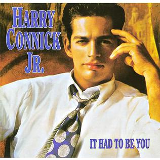 Harry Connick Jr. It Had to Be You cover artwork