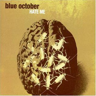 Blue October — Hate Me cover artwork