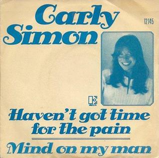 Carly Simon — Haven&#039;t Got Time For The Pain cover artwork