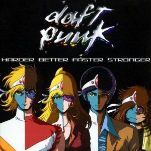 Daft Punk — Harder, Better, Faster, Stronger cover artwork