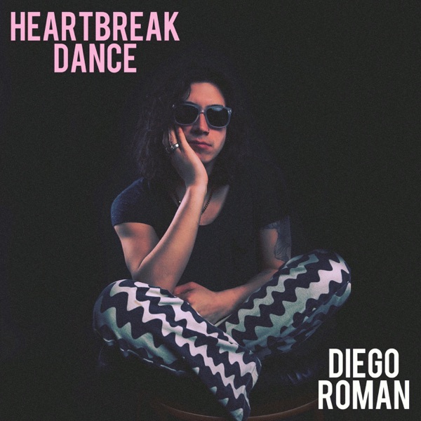 Diego Roman — Heartbreak Dance cover artwork