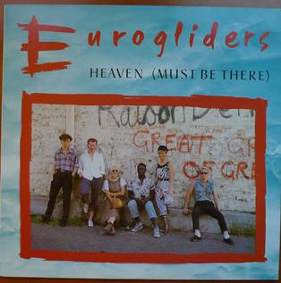 Eurogliders Heaven (Must Be There) cover artwork